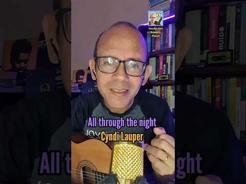 All Through The Night - Cyndi Lauper