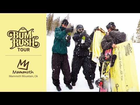 Bum Rush Tour / Mammoth Mountain, CA