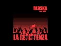   REDSKA /// LA RESISTENZA /// feat. NH3 /// SINGLE ...