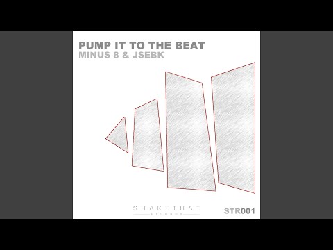 Pump It To The Beat (Deep Mix)