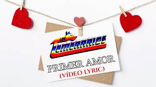 Los Temerarios - Primer Amor (LETRA) 2020
