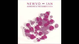 Someone & The Somebodies - Ian (1982)