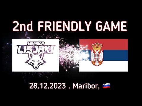 2023 12 28 HKD Maribor Lisicke vs Serbian Women National Team (5:4) - 2nd friendly game 🇸🇮