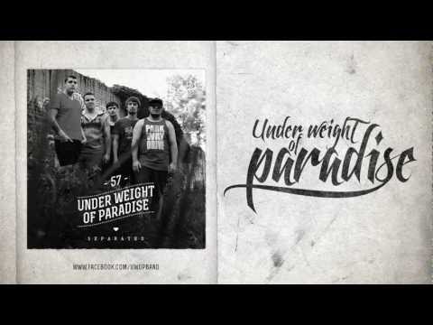 Under Weight Of Paradise - Separated (Lyric Video)