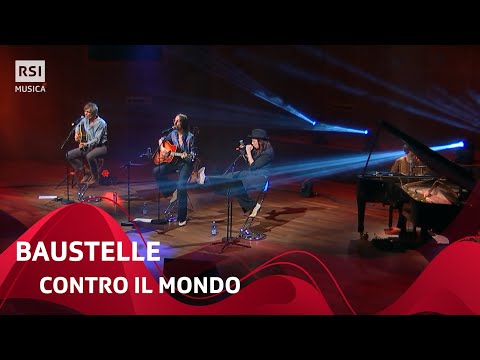 Baustelle - Contro il mondo | RSI Musica