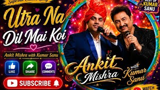 Download lagu 💗 Utra Na Dil Mai Koi💗 mp3