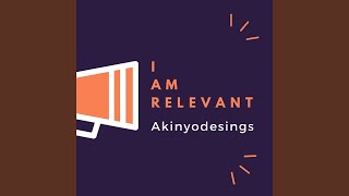 I Am Relevant