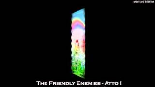 The Friendly Enemies - Atto I (Dub my Bass mix) [www.slowstyle.it]