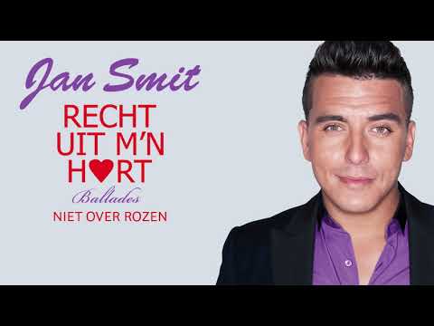 Niet over rozen - Jan Smit