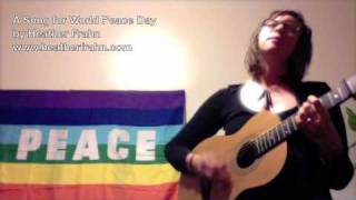 World Peace Day Song by Heather Frahn