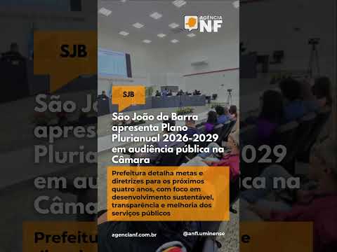 São João da Barra apresenta Plano Plurianual 2026-2029 em audiência pública na Câmara