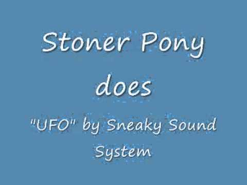 Sneaky Sound System UFO cover by Stoner Pony