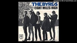 The Byrds / Eight Miles High [2 Versions]