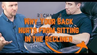 Why Your Back Hurts From Sitting in Your Recliner.