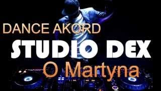 DANCE AKORD O Martyna 2014 Mr SLIDE Studio Mix