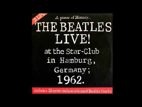 The Beatles ‎– Live! At The Star-Club In Hamburg, Germany; 1962