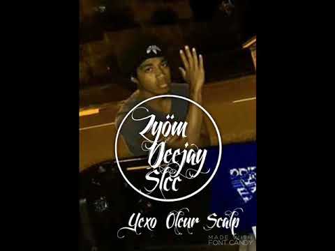 DJ ZYÖM x LENIMIRC x Avec toi [ Zouk2k18] Yexo_Oleur_Scalp