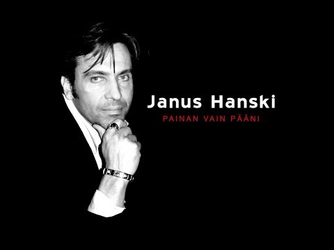 Janus Hanski  - Painan vain pääni (Official video)