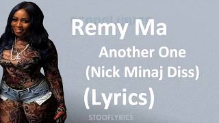 Remy Ma - Another One (Diss Nicki Minaj) Lyrics
