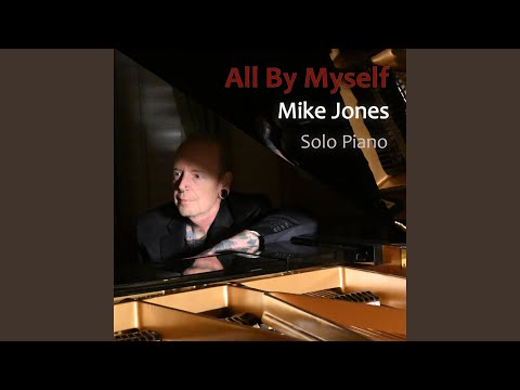 All By Myself online metal music video by MIKE JONES