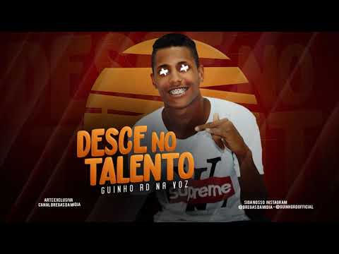 Guinho Rd Desce No Talento