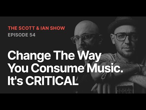 Change The Way You Consume Music. It's CRITICAL | EP54 | The SBL Podcast #189