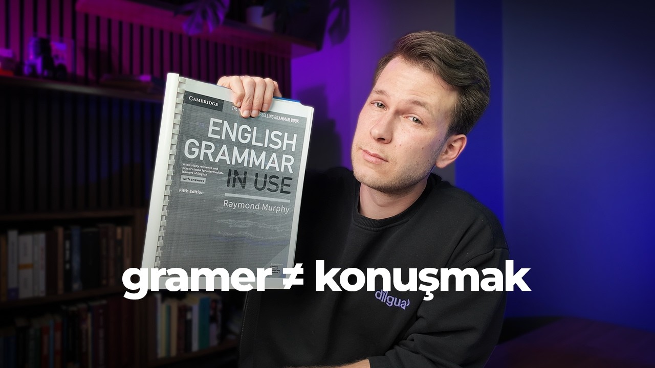 Gramer Çalışmadan Akıcı İngilizce Konuşabilir misin?
