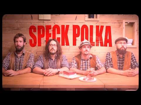 i Tirataie 🥓 Speck Polka
