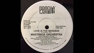 Maxtrack Orchestra - Love Is The Message (1988)