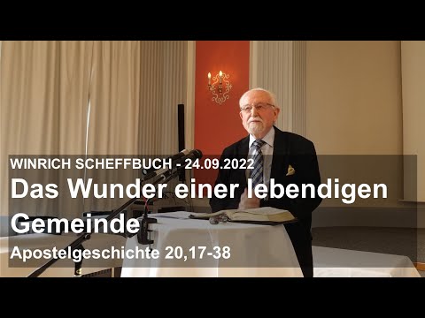 Das Wunder einer lebendigen Gemeinde(1/2) - Pfr. Winrich Scheffbuch // Gemeindefreizeit Korntal 2022