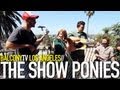 THE SHOW PONIES - CALIFORNIA HERE WE ARE ...