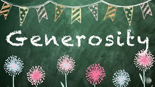 What Is Generosity and How Do We Show It