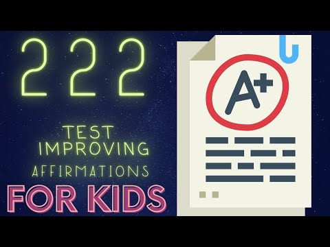 222 Test "Improving" Affirmations | Improves Test scores & Belief Systems  {for Kids}