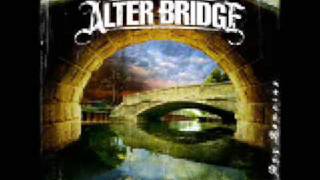 Alter Bridge - Down to My Last w/ lyrics