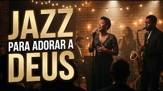 O MELHOR DO JAZZ GOSPEL
