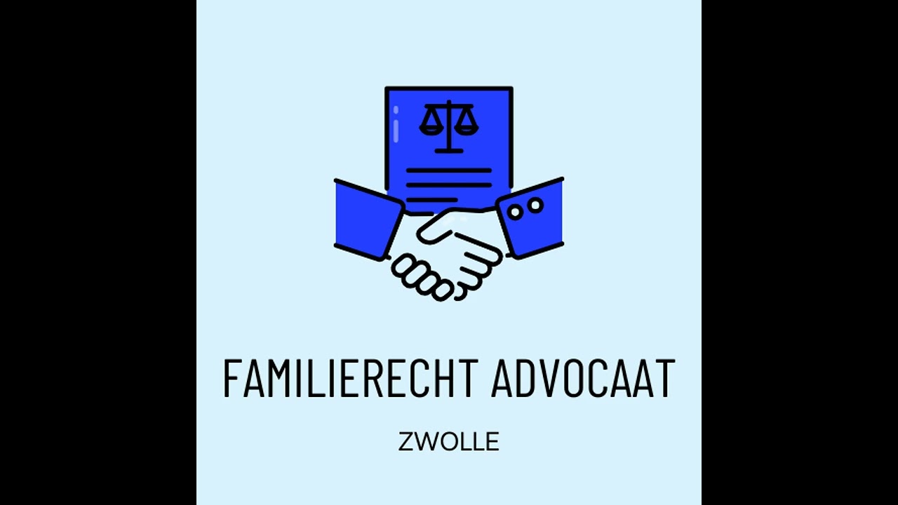 Zwolle Familierecht Advocaat