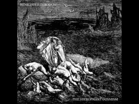 Benighted In Sodom  - The Heirophant Cosmism (Full Album)