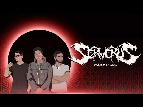 Serverus - Falsos Dioses (Official Lyric Video)