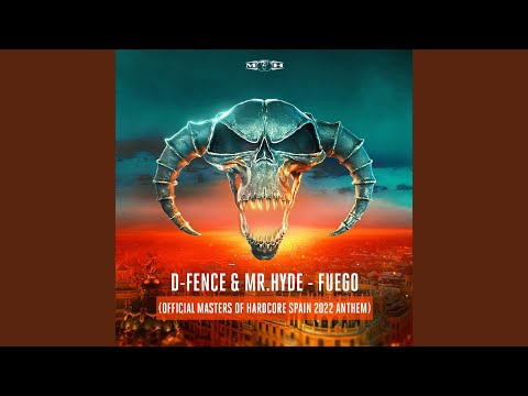 Fuego (Official Masters of Hardcore Spain 2022 Anthem)