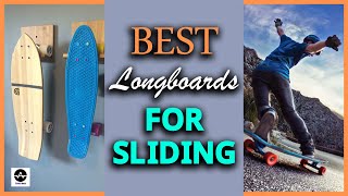 Best Longboards for Sliding - Top 5 Picks