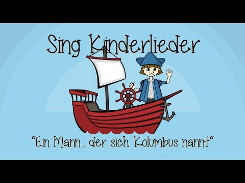 Ein Mann, der sich Kolumbus nannt - Kinderlieder zum Mitsingen | Sing Kinderlieder