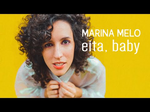 marina melo - eita, baby (vídeo oficial)