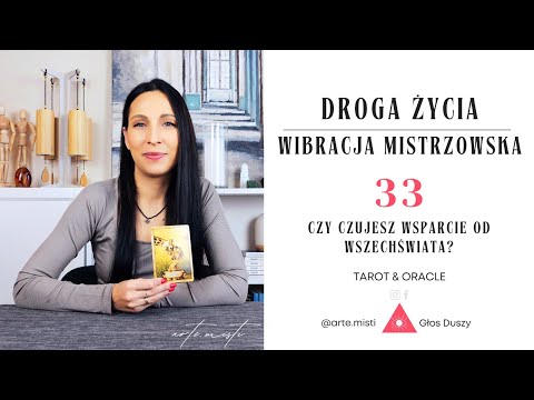 ✨ DROGA ŻYCIA 33 | WIBRACJA MISTRZOWSKA 33 –Czy czujesz wsparcie od Wszechświata? || TAROT ✨