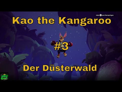 Kao the Kangaroo #3🦘Der Düsterwald