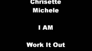 Chrisette Michele - Work It Out