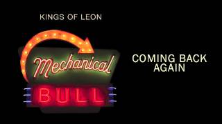 Coming Back Again - Kings of Leon (Audio)