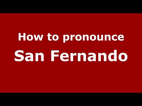 How to pronounce San Fernando (Colombian Spanish/Colombia)  - PronounceNames.com