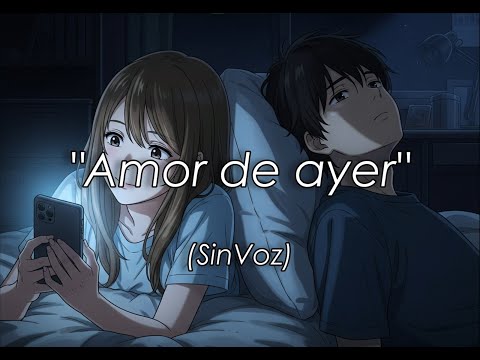 Amor de ayer | SinVoz