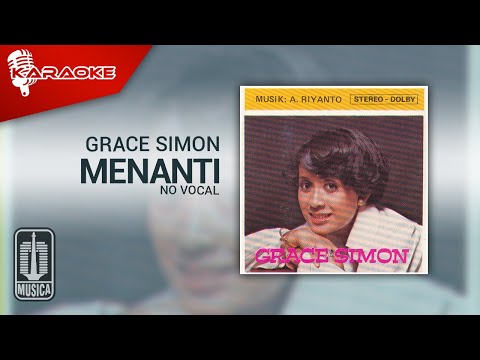 Grace Simon - Menanti (Official Karaoke Video) | No Vocal