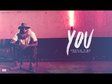 Angelo King - You (Prod. Ramillion)